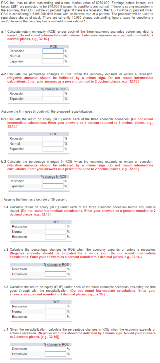 RAK, Inc., has no debt outstanding and a total market value of $250,000. Earnings before interest and taxes, EBIT, are projec