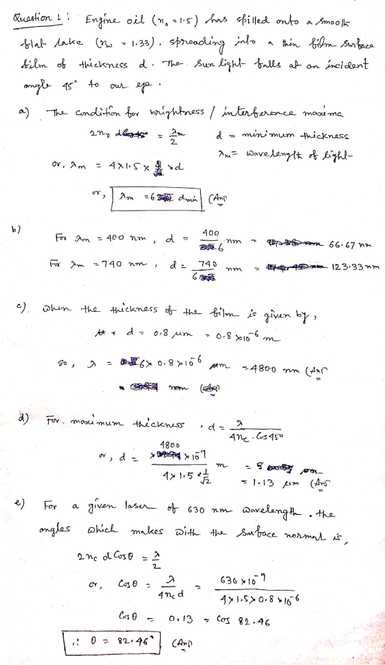 Question ti. Engine oil (no=15) has spilled onto a smooth blat dake Cow = 1,33), spreading into a thin film surface bilm of t