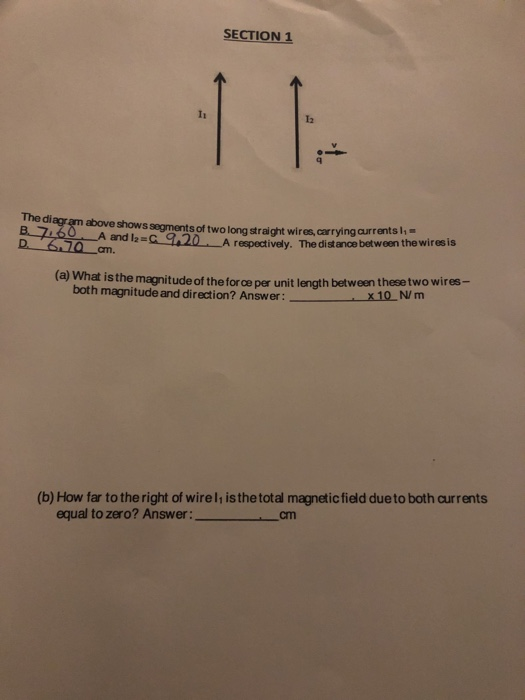 SECTION 1 the diagram above shows segments of two long straight wires, carrying currents LO A and loc 9.20 A respectively. Th