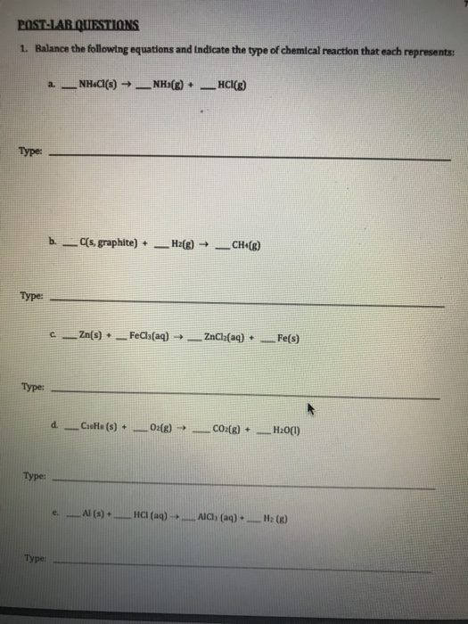 POST-LAR QUESTIONS 1. Balance the following equations and indicate the type of chemical reaction that each represents: a. -NH