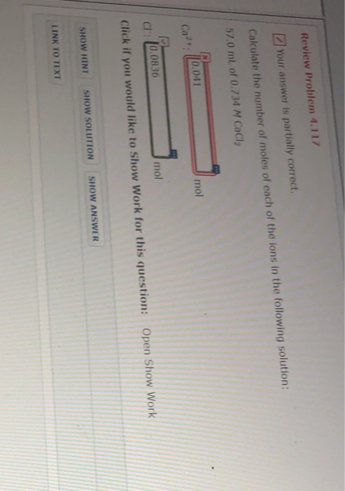 Review Problem 1.117 Your answer is partially correct. Calculate the number of moles of each of the lons in the following sol