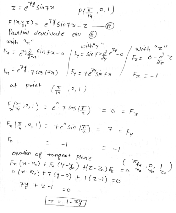 7 Sin 7 z=e Play Ī 0 74 Sin77-2 - e F19,9,2) Partial derivate with a equ (A 1 with y Fn = Ety o sinza-o / Fy= sintre 74_0 wit