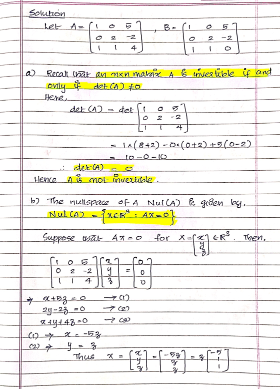 Solution het A= o 07 BE o 11 5 2 -2 o 2 -2 Recall that an nan mabix A is invertible if and det CA) to Here, det CA] det only