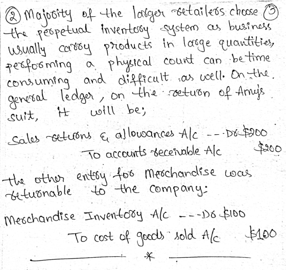 majodity of the larger Getailers cheese the peopetual inventory system as business usually caroy products in laroge quantitie