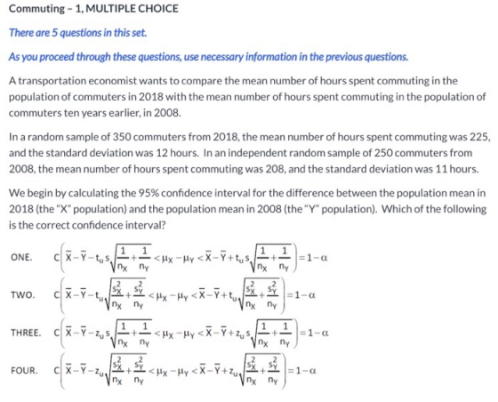 Commuting - 1, MULTIPLE CHOICE There are 5 questions in this set. As you proceed through these questions, use necessary infor