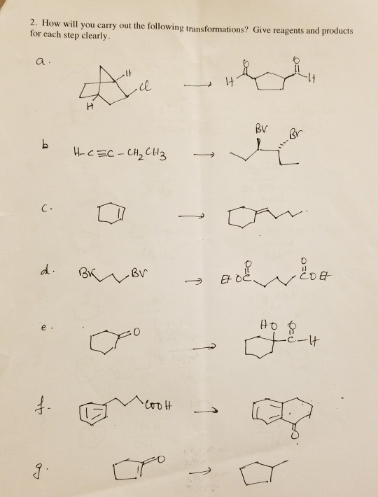 2. How will you carry out the following transformations? Give reagents and products for each step clearly. the Libri Heze-luz