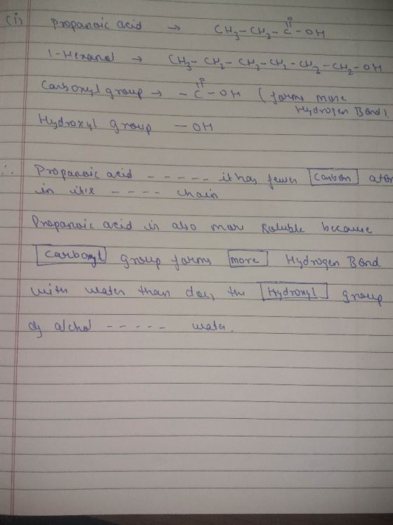 . (1 Propanoic acid ₃ CH ₂ -CH-C-on. 1-Hexane Carbonyl group CH₂ - CH2 - CH₂ CH2 - CH2 - CH₂-OH -c-on forms mine -OH Hydrogen