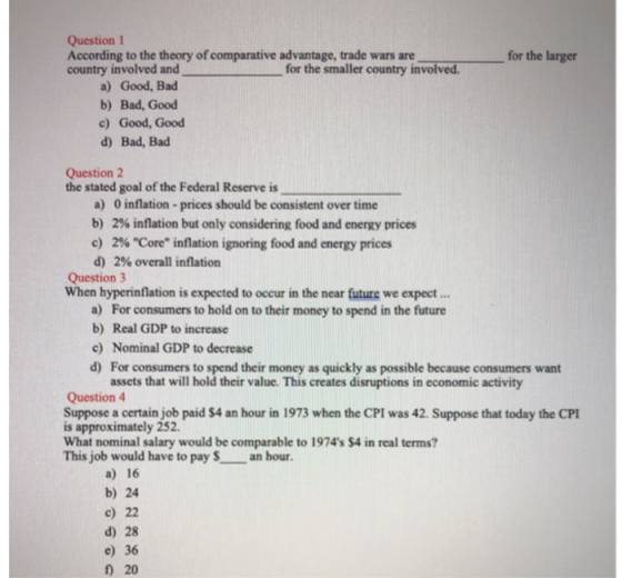Question 1 According to the theory of comparative advantage, trade wars are country involved andfor the smaller country invol