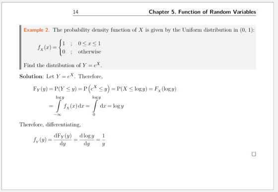 Chapter 5. Function of Random Variables 14 Example 2. The probability density function of X is given by the Uniform distribut