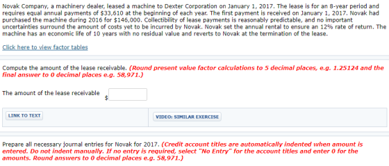 Novak Company, a machinery dealer, leased a machine to Dexter Corporation on January 1, 2017. The lease is for an 8-year peri