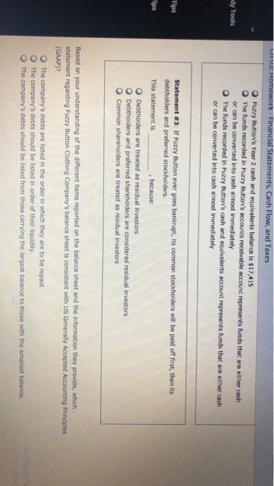 US Homework - Financial Statements, Cash Flow, and Taxes Fuzzy Buttons Year 2 cash and equivalents balance is $17,415 The fu