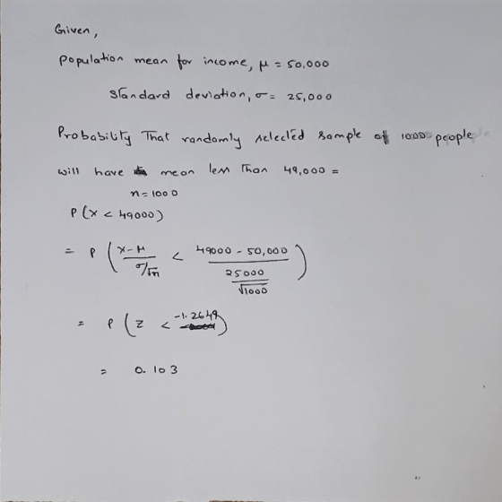 Criven, Popu lathon mean tov inco me, μ: S0,000 sG ^ dard deviation, 25,000 hat randorn p (x 49000) 9000-so, oo o