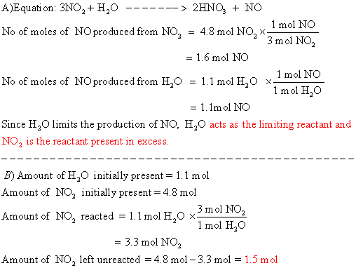 A)Equati on: 3NO2+ H2o 2HNO NO 1 mol NO No of moles of NOproduced from NO2 4.8 mol NO2x 3 mol NO2 -1.6 mol NO 1 mol NO No of