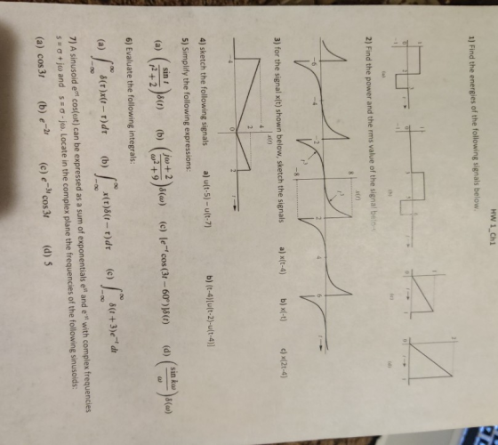 HW 1_Chi 1) Find the energies of the following signals below. 2) Find the power and the rms value of the signal belo a) x(-4)