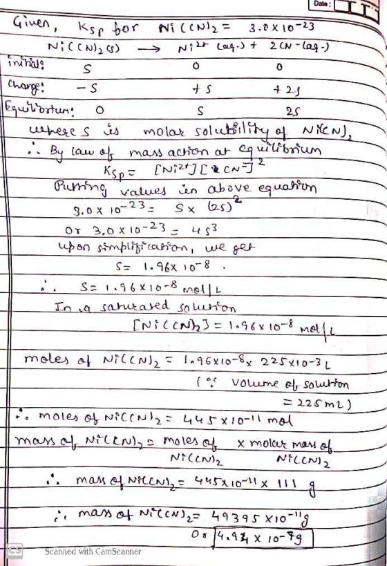 iniha: S Change! Date:OTT Ginen, Kse for Ni(CN)2 = 3.08 10-23 1 NiCCN) (s) Nilt lag) + 2CN - Lag - 0 0 -S ts Egwr botum? 0 s