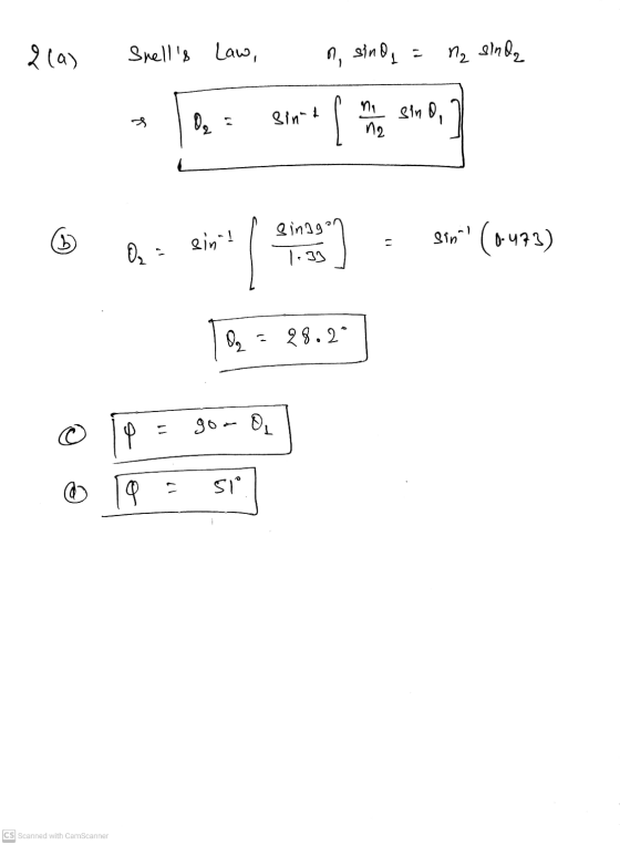 ११) Snells Law, m, sing na an8 sin -1 sino, ( D sinh 11.30] Sinagon ।.39 9in (७५१३) - 28.2 2 96 - 01 - an 11 51 e CS Scanne