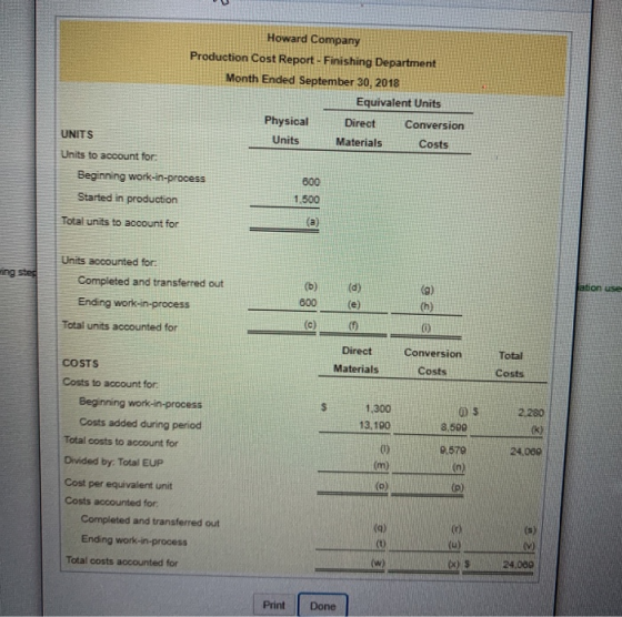 Howard Company Production Cost Report - Finishing Department Month Ended September 30, 2018 Equivalent Units Physical Direct