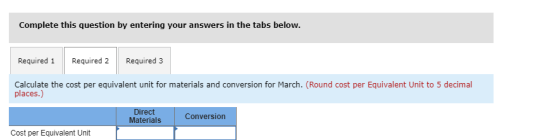 Complete this question by entering your answers in the tabs below. Required 1 Required 2 Required 3 Calculate the cost per eq