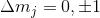 \Delta m_j =0,\pm 1