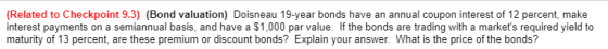 (Related to Checkpoint 9.3) (Bond valuation) Doisneau 19-year bonds have an annual coupon interest of 12 percent, make intere