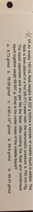 An empty 149 mL flask weighs 68.322 g before a sam