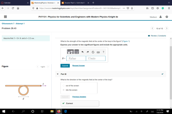 Calendar Mastering Physics: Homework C Assume that I = 5.4 A And D х + → e https://session.masteringphysics.com/myct/itemView