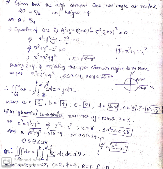 # Geren that the righ circulen Cone has angle at verter 20 = 1/2 and height 4 So ontly 3) Equation of cone Ceļty2 )(050)? .?.