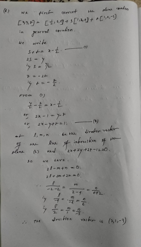 (6) we first convert the plane con [2, a - [+, 0,07 + 3 [1,20] + + [1,0,-2) in general covation. we write alt set= x - £. - i