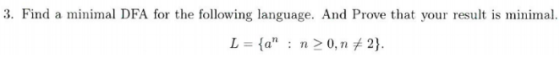 Find a minimal DFA for the following language. And