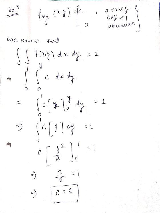 -601 laying to osxxy ozy</ otherwise we know that اسے f(x,y) dx dy = 1 y dy = į le dx d (c[*] 0 2 day sc [o] dy = 1 = ) EL