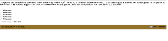 The growth of a certain strain of bacteria can be modeled by (t) = Noekt, where No is the initial number of bacteria, t is th