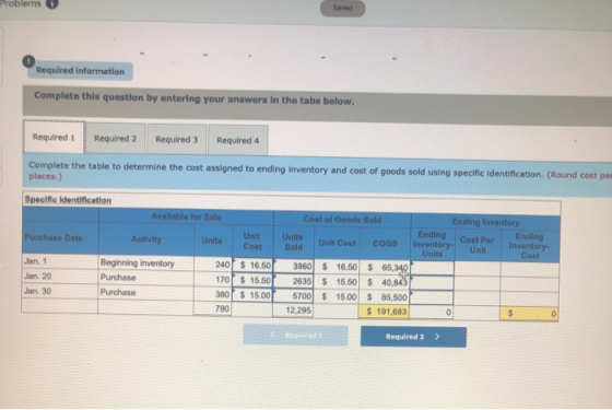 Problems o Required information complete this question by entering your answers in the tabs below. Required 1 Required 2 Requ