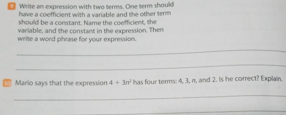 Write an expression with two terms. One term should have a coefficient with a variable and the other term should be a constan
