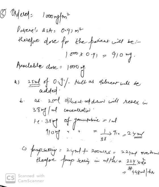 - Ondereg locoryfos Dozents BSA = 0.9 m2 therefore dose for the patient will be: 1 000 $0.9) = 910 mg, Asocleble close = 100