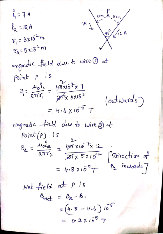 e 4 = 7A P 3cm A 5cm 74 &q=124 1450 2 A 8 = 3x10²m 82 = 5x102m field due to wire ① at magnetic point p is Mole 4uxotx 7 BE Qi
