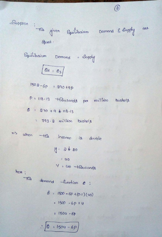 are aSuppose aven ubum Demand & u quitbaium Demond 1508-6P จาง tap P 8.13 +ousards pa mition busholp 0 2208.13 193. milo bashel g : uo heos τα domand -function 0 ; 1500 -6P 4