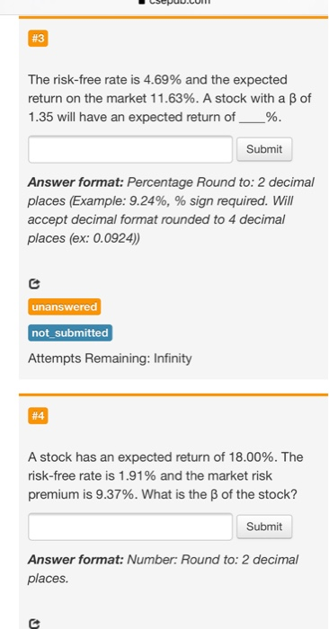 U SEPUU.LUITI The risk-free rate is 4.69% and the expected return on the market 11.63%. A stock with a ß of 1.35 will have an