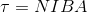 \tau= NIBA