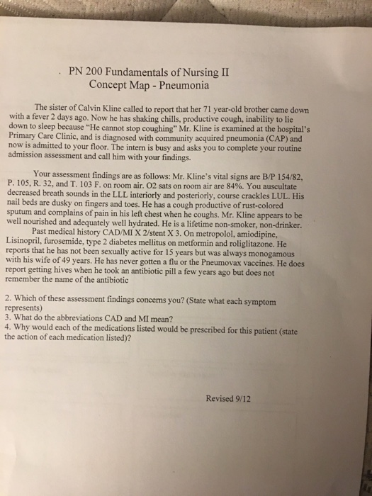 . PN 200 Fundamentals of Nursing II Concept Map - Pneumonia The sister of Calvin Kline called to report that her 71 year-old