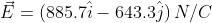 vec{E}=(885.7hat{i}-643.3hat{j}),N/C
