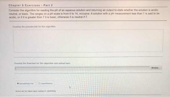 Chapter 6 Exercises - Part 2 Consider the algorithm for reading the pH of an aqueous solution and returning an output to stat