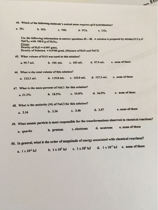 44. Which of the following molecules central stem requires pd hybridization? 2. SF. SO 4. NH d. PC Use the following informa