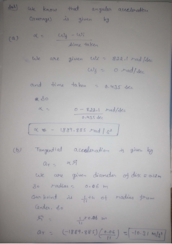 angular acceloatou fhat ue know is giuen Canernge) wi ca) dime taken 832.1 had lsec wi given We are Orad/dec time ta ken and