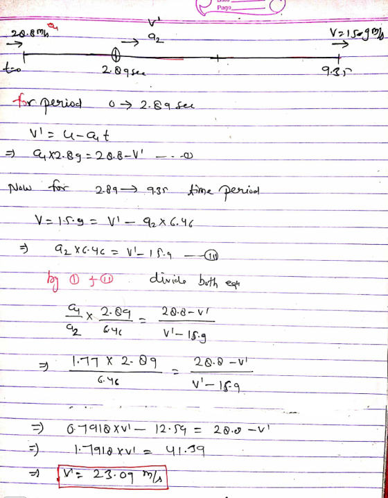 Page 20.8m V215- 9m 2.8gree for period o 2.89 see - = W= u-caut 9x2.89=20.8-V .. Now for 2.89 9.35 time period Valsug = V1 -