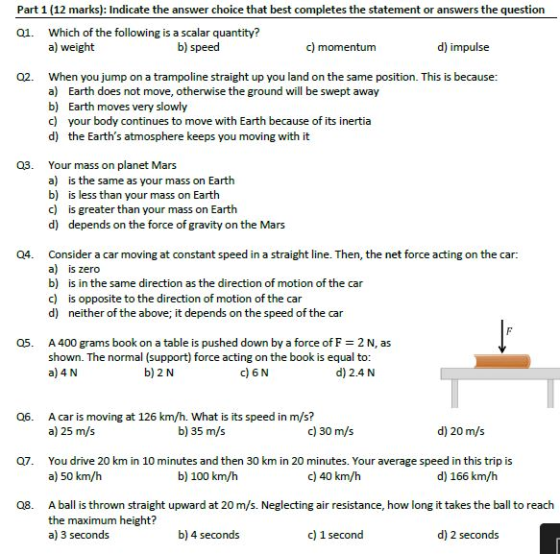 Part 1 (12 marks): Indicate the answer choice that best completes the statement or answers the question Q1. Which of the foll