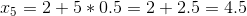 C5 = 2 + 5 * 0.5 = 2 + 2.5 = 4.5