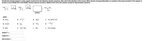 Provide the missing reagent or major organic product from the following reaction sequence. Take note of the direction of the