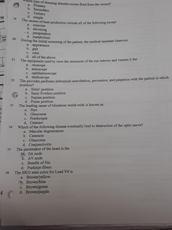 19 The causes o 20 21 22 which type of dressing absorbs excess fluid from the wound a. Primary b. Secondary c. Tertiary d. si