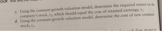 c. Using the constant-growth valuation model, determine the required return on the companys stock, ts, which should equal th