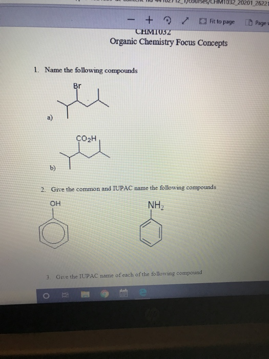 20201 26221 + Fit to page Page CHMT032 Organic Chemistry Focus Concepts 1. Name the following compounds Br a) CO2H b) 2. Give